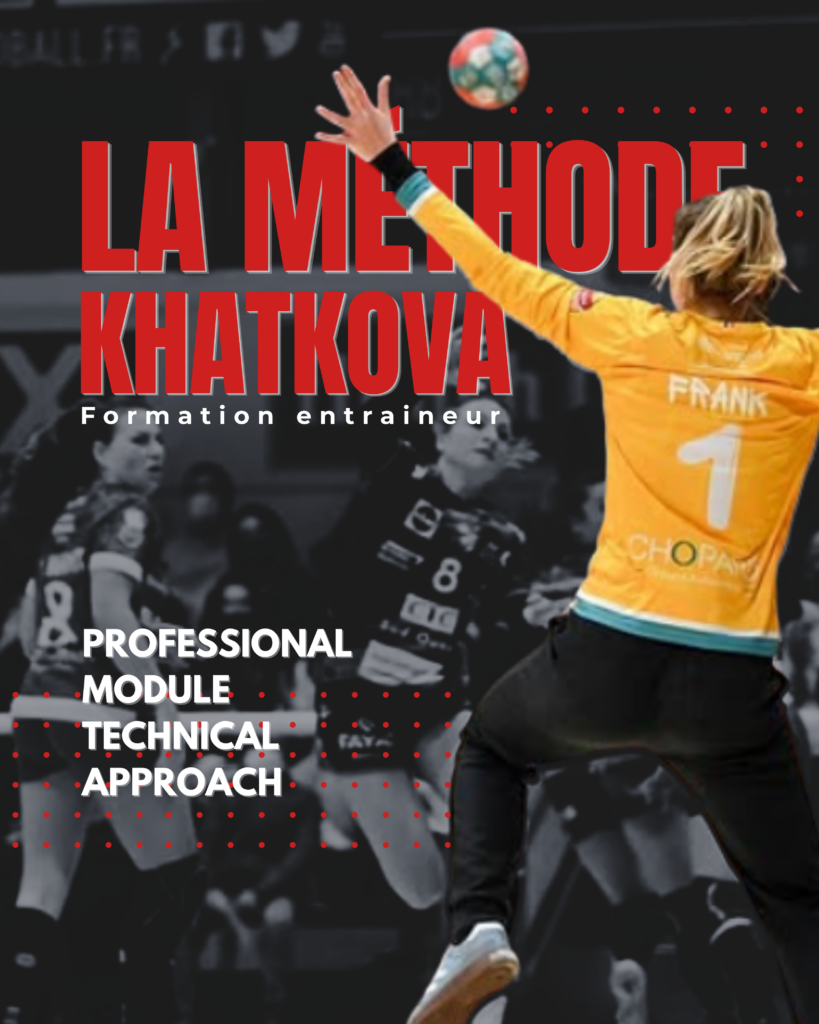 La Méthode Khatkova — Module Professionnel Technique