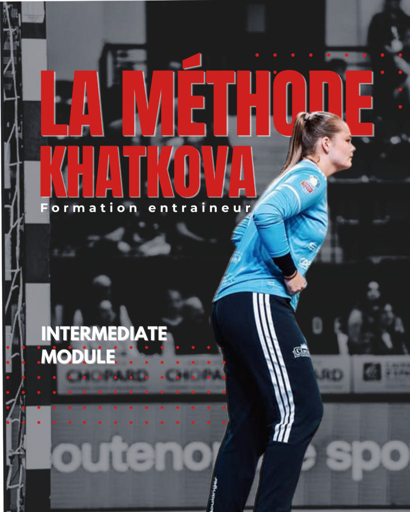 La méthode Khatkova – Module Intermédiaire