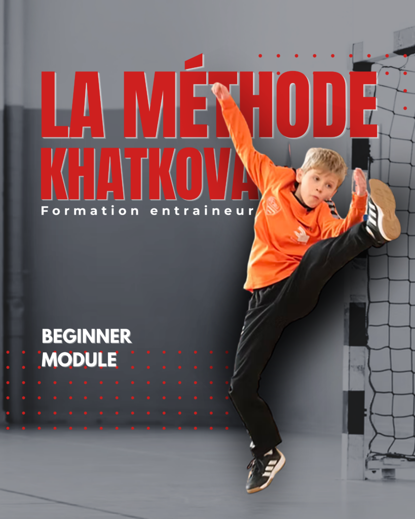 La Méthode Khatkova - Module Débutant