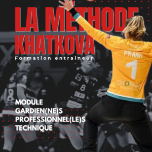 La Méthode Khatkova — Module Professionnel Technique