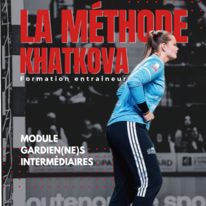 La méthode Khatkova – Module Intermédiaire